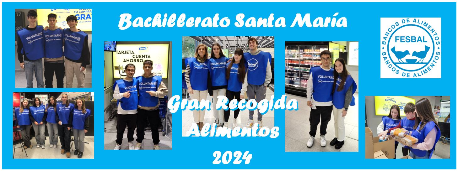 Gran recogida alimentos bachillerato Santa María 22-24 noviembre 2024